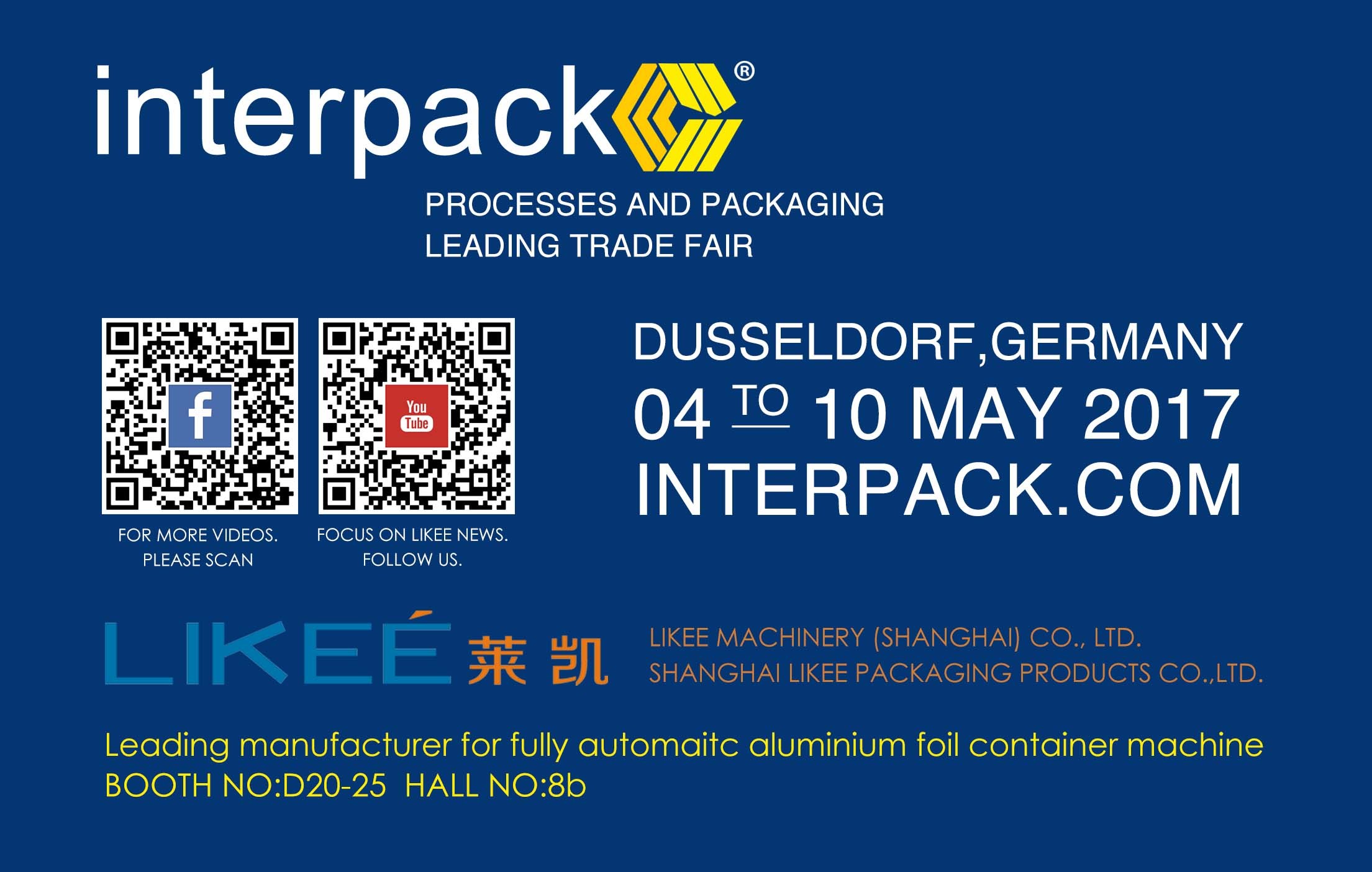 Últimos blogs da empresa sobre A LIKEE irá apresentar as suas mais recentes máquinas e moldes de alumínio na INTERPACK 2017 na Alemanha.